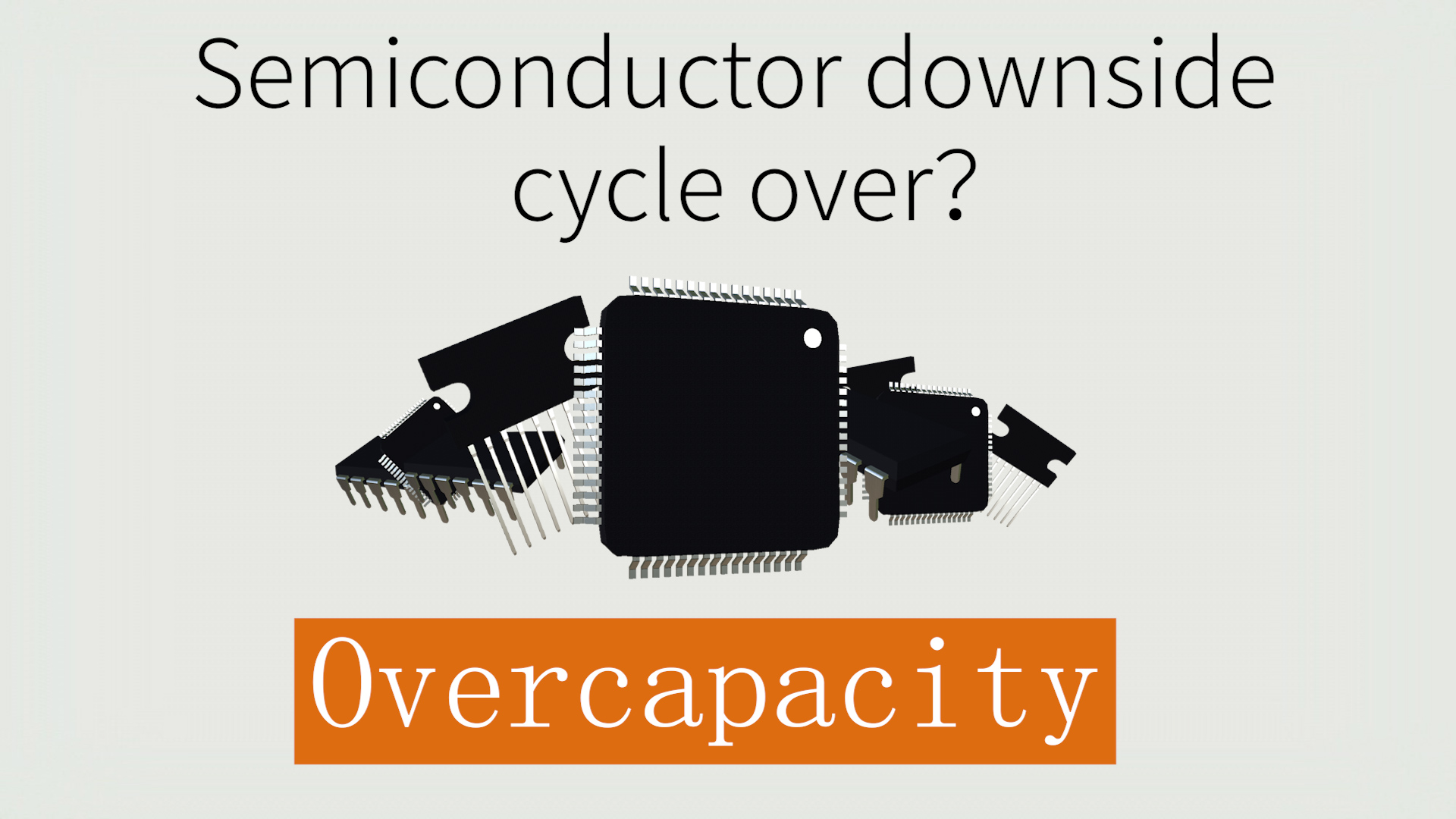 Has the semiconductor down cycle bottomed out?